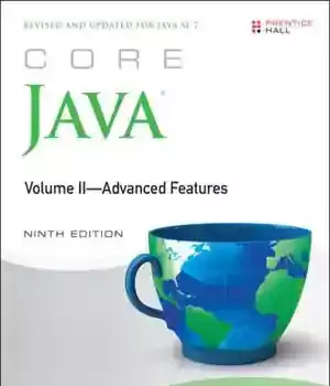 دانلود کتاب Core Java, Volume II–Advanced Features: 2 – II
