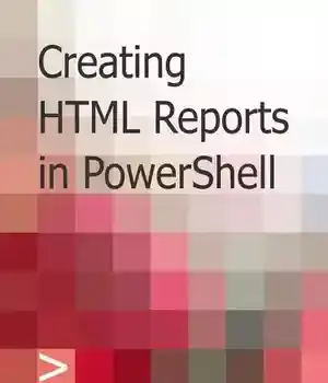 دانلود کتاب Creating HTML Reports in PowerShell