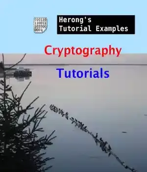 دانلود کتاب Cryptography Tutorials – Herong’s Tutorial Examples Herong
