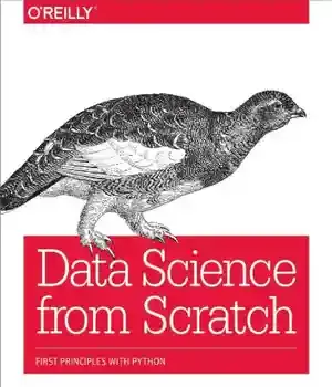 دانلود کتاب Data Science from Scratch: First Principles with Python