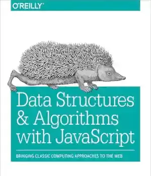 دانلود کتاب Data Structures and Algorithms with JavaScript