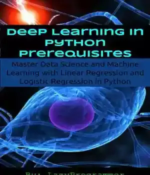 دانلود کتاب Deep Learning in Python Prerequisites