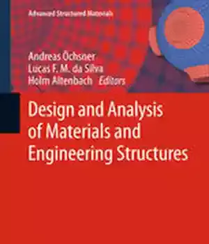 دانلود کتاب Design and Analysis of Materials Engineering Structures
