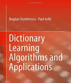دانلود کتاب Dictionary Learning Algorithms and Applications