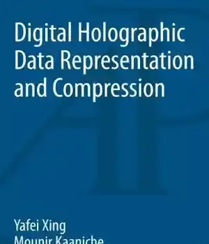 دانلود کتاب Digital Holographic Data Representation and Compression