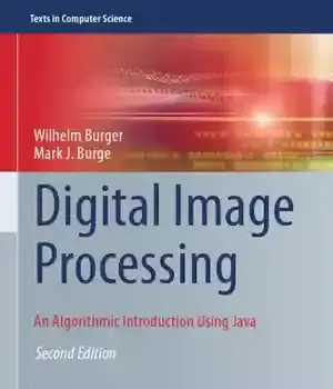دانلود کتاب Digital Image Processing An Algorithmic Introduction Using Java