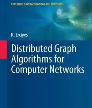 دانلود کتاب Distributed Graph Algorithms for Computer Networks