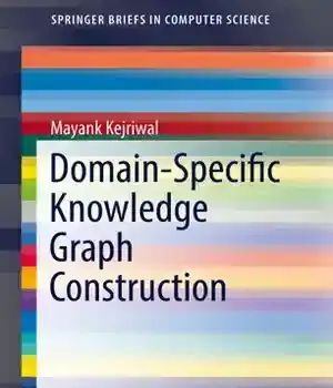 دانلود کتاب Domain-Specific Knowledge Graph Construction