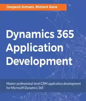دانلود کتاب Dynamics 365 Application Development