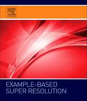 دانلود کتاب Example-Based Super Resolution