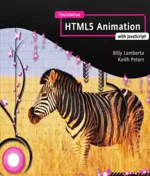 دانلود کتاب Foundation HTML5 Animation with JavaScript
