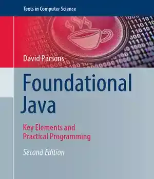 دانلود کتاب Foundational Java: Key Elements and Practical Programming, 2nd Edition