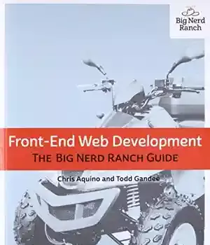 دانلود کتاب Front-End Web Development: The Big Nerd Ranch Guide – 