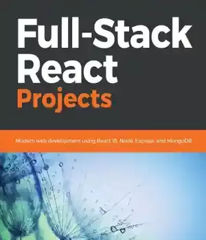 دانلود کتاب Full-Stack React Projects