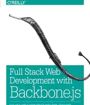 دانلود کتاب Full stack web development with Backbone.js : [scalable application design 100% JavaScript