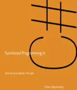 دانلود کتاب Functional Programming in C#, Second Edition