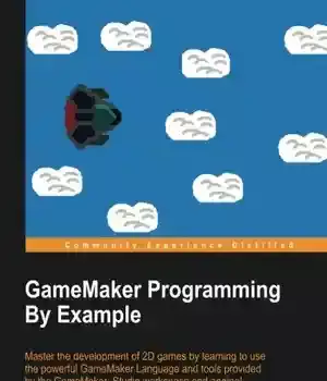 دانلود کتاب GameMaker Programming By Example