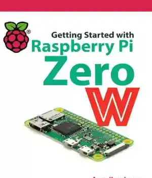 دانلود کتاب Getting Started with Raspberry Pi Zero W