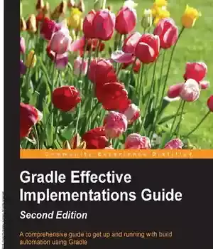 دانلود کتاب Gradle Effective Implementations Guide