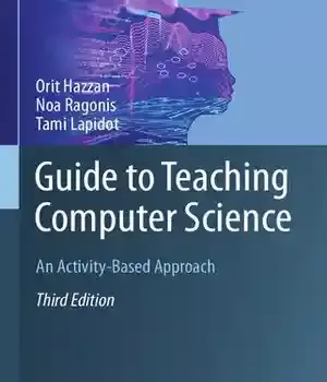 دانلود کتاب Guide to Teaching Computer Science: An Activity-Based Approach