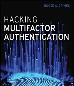 دانلود کتاب Hacking Multifactor Authentication