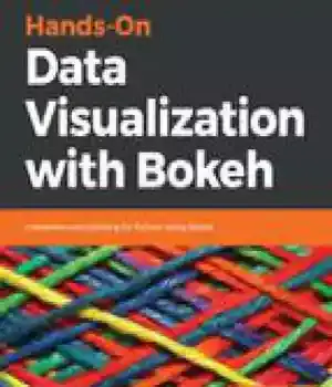 دانلود کتاب Hands-on data visualization with Bokeh : interactive web plotting for Python using