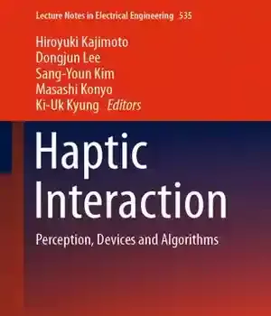 دانلود کتاب Haptic Interaction: Perception, Devices and Algorithms