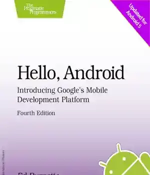 دانلود کتاب Hello, Android: Introducing Google’s Mobile Development Platform