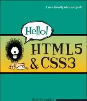 دانلود کتاب Hello! HTML5 & CSS3: A user-friendly reference guide