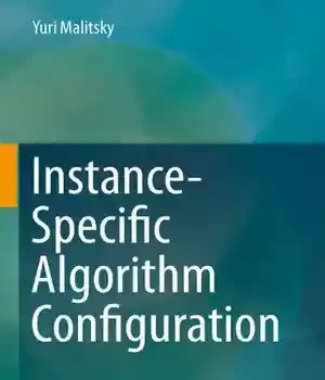 دانلود کتاب Instance-Specific Algorithm Configuration