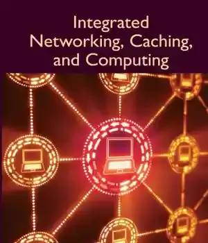 دانلود کتاب Integrated networking, caching, and computing