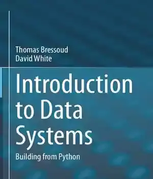 دانلود کتاب Introduction To Data Systems: Building From Python