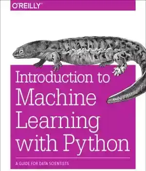 دانلود کتاب Introduction to Machine Learning with Python A Guide for Data Scientists