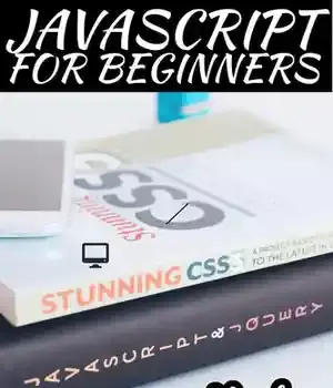 دانلود کتاب JAVASCRIPT FOR BEGINNERS: A Complete Beginners Guide To Learn The Fundamentals Of JavaScript, Python, SQL & Java