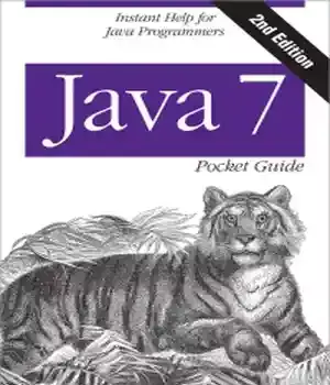 دانلود کتاب Java 7 Pocket Guide, 2nd Edition: Instant Help for Programmers