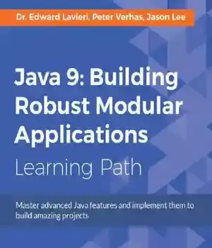 دانلود کتاب Java 9: Building Robust Modular Applications