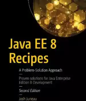 دانلود کتاب Java EE 8 Recipes: A Problem-Solution Approach – 8