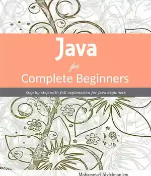 دانلود کتاب Java For Complete Beginners: Step By with Full Explanation Beginners