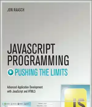 دانلود کتاب JavaScript Programming: Pushing the Limits