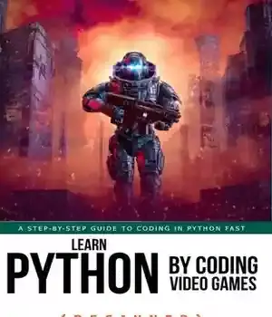 دانلود کتاب Learn Python by Coding Video Games (Beginner