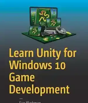 دانلود کتاب Learn Unity for Windows 10 Game Development