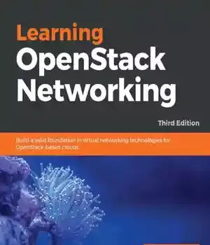 دانلود کتاب Learning OpenStack networking : build a solid foundation in virtual technologies for OpenStack-based clouds