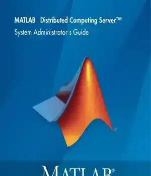 دانلود کتاب MATLAB Distributed Computing Server documentation