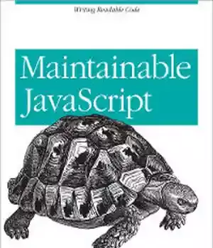 دانلود کتاب Maintainable JavaScript: Writing Readable Code