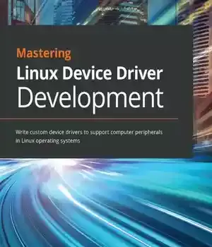 دانلود کتاب Mastering Linux Device Driver Development
