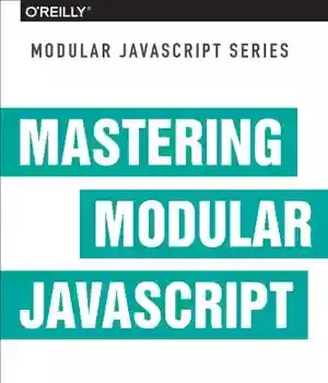 دانلود کتاب Mastering Modular JavaScript
