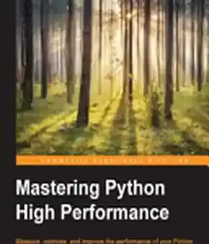 دانلود کتاب Mastering Python High Performance