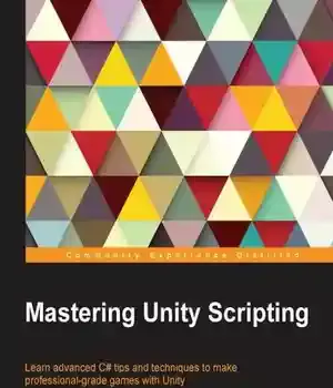 دانلود کتاب Mastering Unity Scripting