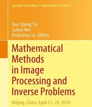 دانلود کتاب Mathematical Methods in Image Processing and Inverse Problems