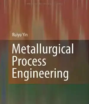 دانلود کتاب Metallurgical Process Engineering